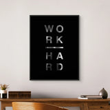 Work Hard