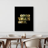 Good Vibes Only